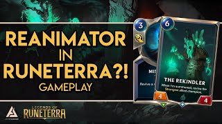 Rekindler Value Town - Reanimator in Runeterra! - Gameplay - Feat. DarkBugz (Rank 15 Masters)