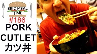 Deep Fried Pork (Katsudon) - Eric Meal Time #186