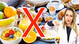 5 ALIMENTOS PROIBIDOS no CAFÉ DA MANHÃ ?