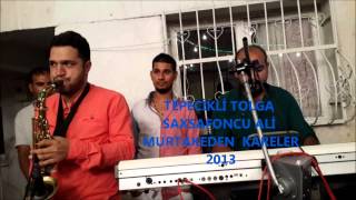 Tepecikli Tolga & Saksofoncu Ali İtibart Tel : 05377280100