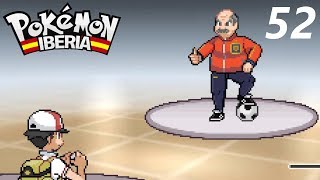 Pokémon Iberia Ep. 52 - Vicente del Bosque