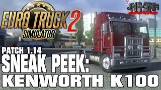 ETS 2 Patch 1.14 | Kenworth K100 | EURO TRUCK SIMULATOR 2