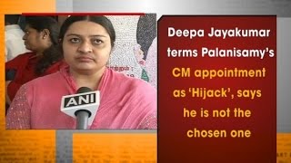 Deepa Jayakumar terms Palanisamy’s CM appointment as ‘Hijack’, says he is not the chosen one