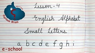 English Handwriting lesson 4 | Method for Small letters | Alphabet from a to i | step by Step