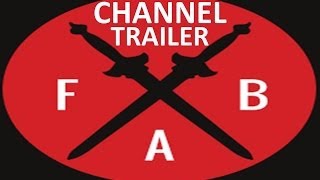 FastActionBlades Channel Trailer - What FAB is All About
