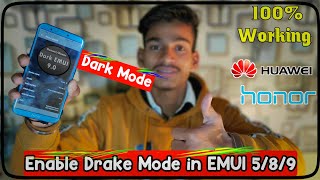 Enable Dark Mode In EMUI 5/8/9/9.1 | How To Enable Dark Mode In EMUI 9 | Honor | Huawei | Hindi |