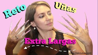 Reto Uñas Extra largas ft Laura Tagle - Extra long nails challenge