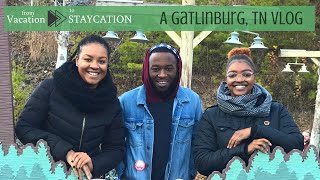 A Gatlinburg, TN “Staycation” Vlog | Mila B