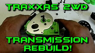 Traxxas 2wd transmission- Rebuild, repair and upgrade