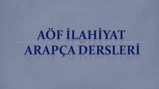 AÖF-İlahiyat Arapça 2-Ünite 4 | Beş İsim Ve İrabı