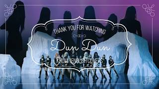 EVERGLOW (에버글로우) - Dun Dun | ENGLISH COVER | KHUMI