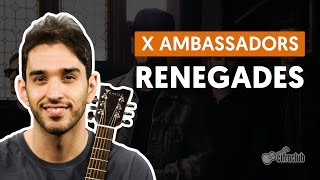 Renegades - X Ambassadors (aula de violão simplificada)