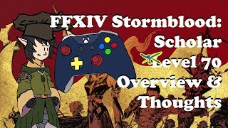 FFXIV Scholar Final Thoughts