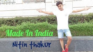 MADE IN INDIA Dance - Guru Randhawa | Nitin thakur