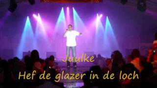 Juulke - Hef de glazer in de loch