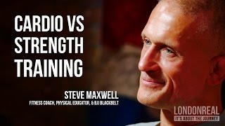 CARDIO vs WEIGHT TRAINING for FAT LOSS - Steve Maxwell
