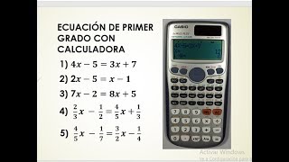ECUACION DE PRIMER GRADO CON CALCULADORA CIENTIFICA CASIO fx