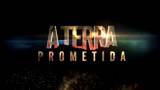 Prepare-se para A Terra Prometida