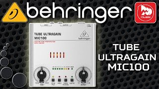 Предусилитель BEHRINGER MIC100 TUBE ULTRAGAIN