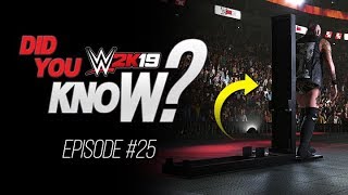 WWE 2K19 Did You Know? Hidden Entrance Prop, CAV Trick, Black Border Fix & More (Episode 25)