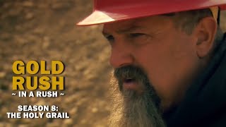 Gold Rush (In a Rush) | Season 8, Episode 11 | The Holy Grail
