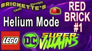 Helium Mode Red Brick in Part 1 (Level 1): “New Kid on the Block” in LEGO DC Super-Villains