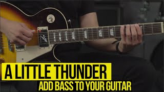 A Little Thunder Pickups - Add Bass to Your Guitar!