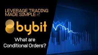 What are Conditional Orders? | Bybit | Tutorial