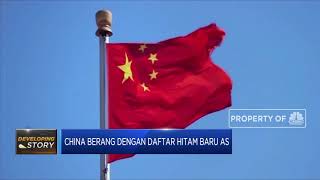 Ngamuk! 33 Perusahaan China Masuk Blacklist AS