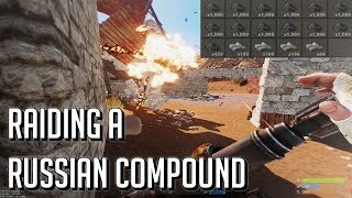 RAIDING A RUSSIAN COMPOUND FOR JACKPOT LOOT // Rust Raiding