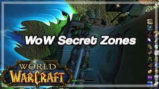 [World of Warcraft] Some of the hidden secret zones from Pre Cataclysm