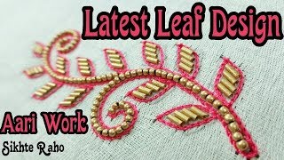 latest Leaf Design || Thread and long Beads stitch || Aari Work || hand embroidery