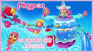 Les sirènes Pinypon ! On rencontre la reine avec son carosse !