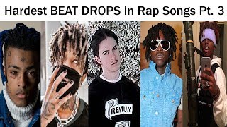 Hardest BEAT DROPS In Rap Songs Pt. 3