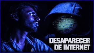 Como Desaparecer De Internet