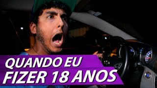 PONTO DE VISTA - QUANDO EU FIZER 18 ANOS