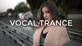 ♫ Amazing Emotional Vocal Trance Mix 2017 ♫ | 122
