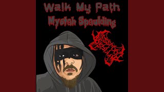 Walk My Path Cemetery Mix