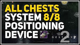 All System Positioning Device Chest Locations Destiny 2