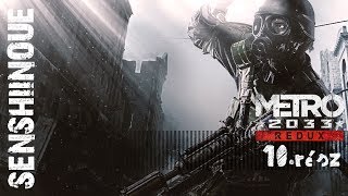 Metro 2033 Redux [RANGER HARDCORE] végigjátszás magyar kommentárral 10.rész - A frontvonal