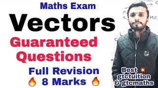 Vectors Guaranteed Questions | Solved Important Questions | CBSE Maths 12 Exam 2019