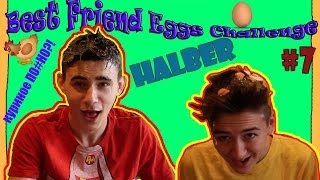 | HalBer: #7 Вызов принят: Best Friend Eggs Challenge!!! / Куриное ПО#НО :D