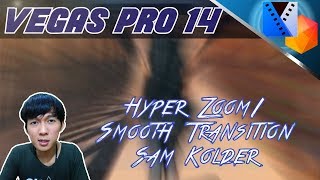 VEGAS PRO 14 - Cara Buat Hyper Zoom / Smooth Transition ala Sam Kolder
