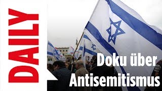 Der Streit um die Antisemitismus-Doku | DAILY SPEZIAL 22.6.17