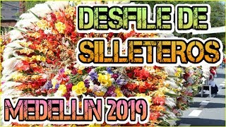 DESFILE DE SILLETEROS 2019 #FeriaDeLasFlores #Medellin #Silleteros