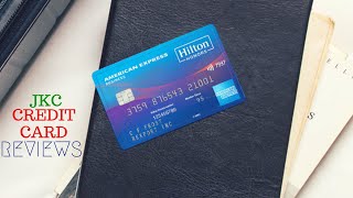 Amex Hilton JKC Credit Card Review