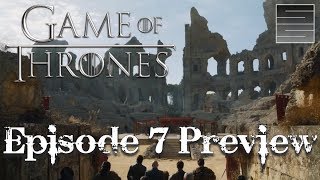 Game Of Thrones Season 7 Episode 7 - Season 7 Finale Preview The Dragon And The Wolf