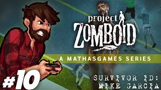 Project Zomboid | Power, Please | Let's Play Project Zomboid Gameplay Survivor 2 Part 10