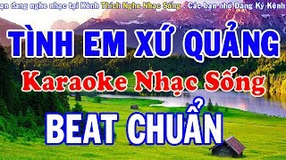 Tình Em Xứ Quảng - Karaoke Nhạc Sống - Beat Chuẩn Dễ Hát
