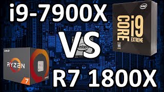 i9-7900X vs Ryzen 7 1800X | Comparison, Benchmarks, FPS Tests